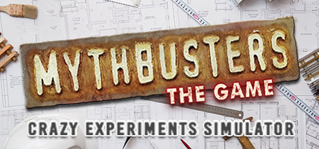 MythBusters The Game - Crazy Experiments Simulator